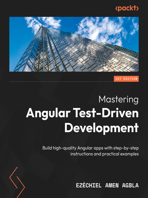 Title details for Mastering Angular Test-Driven Development by Ezéchiel Amen AGBLA - Available